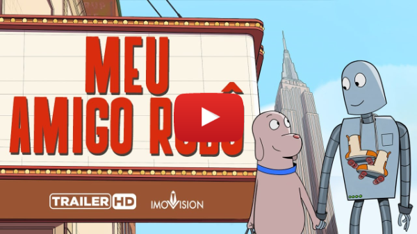 Meu Amigo Robô | Trailer Oficial [HD] | Imovision