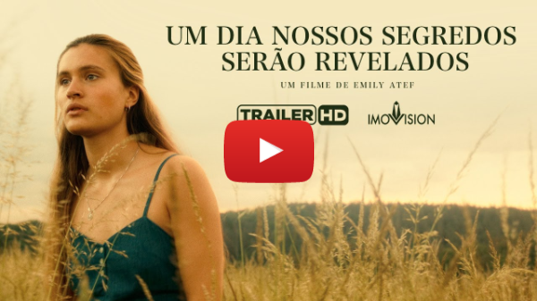 Um Dia Nossos Segredos Serão Revelados | Trailer Oficial [HD] | Imovision